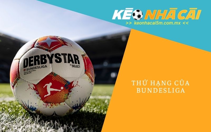 Thứ Hạng Của Bundesliga